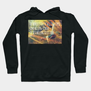 Robert Frost Quote Design Hoodie